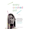 Every Crooked Pot