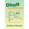 The Door into Summer: The Story of a Dog Named Ralf
