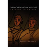 Early Carolingian Warfare: Prelude to Empire