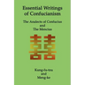 Essential Writings of Confucianism: The Analects of Confucius and The Mencius