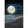 Letters to Heaven and Back: A Journey Into Self-Healing