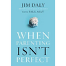 When Parenting Isn't Perfect