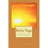 Kriya Yoga: Continuing the Lineage of Enlightenment