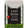 Last Rose On the Vine