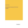 A Compendious Dictionary of the French Language
