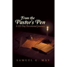 From the Pastor's Pen: A 120-Day Devotional Journey