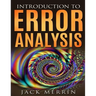 Introduction to Error Analysis: The Science of Measurements, Uncertainties, and Data Analysis