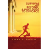 Survival and Beyond: A Man's Guide to Divorce