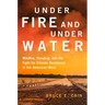 Under Fire and Under Water: Wildfire, Flooding, and the Fight for Climate Resilience in the American West
