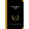 American Myths & Legends; Volume 1