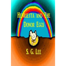 Henrietta and the Donor Eggs