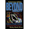Beyond Reality: Evidence of Parallel Universes Beyond Reality: Evidence of Parallel Universes