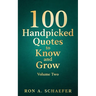 100 Handpicked Quotes to Know and Grow, Volume Two: Habits and Priorities