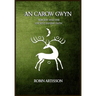 An Carow Gwyn: Sorcery and the Ancient Fayerie Faith