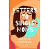 Letters to Single Moms