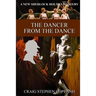 The Dancer from the Dance: A New Sherlock Holmes Mystery