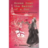 Roses Down the Barrel of a Gun: Georgia: Love and Revolution