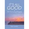 It's All Good: The Road to Living Peacefully