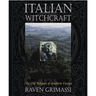 Italian Witchcraft: The Old Religion of Southern Europe