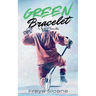 Green Bracelet: A Spicy Novella