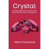 Production-Ready Crystal