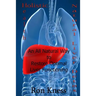 Natural Liver Detox: An All-Natural Way to Restore Optimal Liver Functioning