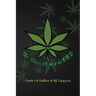 The Tales of my Weed