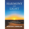 Harmony and Light: 10 Meditations for a Peaceful and Purposeful Life