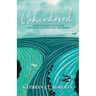Unhindered: Healing from Spiritual Harm and Discovering True Relationship After Religion