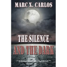 The Silence and the Dark