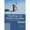 Climatology and Weather Forecasting: An Integrated Approach