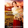 The River Girl's Song: An Inspirational Texas Historical Women's Fiction Novella