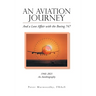 An Aviation Journey: And a Love Affair with the Boeing 747