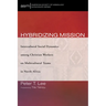 Hybridizing Mission: Intercultural Social Dynamics Among Christian Workers on Multicultural Teams in North Africa