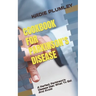 Cookbook for Parkinson's Disease: A Perfect Parkinson's Disease Diet: What To Eat And Avoid