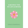 Among the Wildflowers