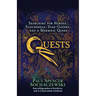 Quests: Searching for Heroes, Scoundrels, Star-Gazers, and a Mermaid Queen