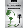 The Business Guide to Sustainability: Practical Strategies and Tools for Organizations