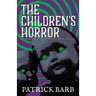 The Children's Horror: Curse Episodes for Doomed Adults