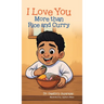 I Love You More than Rice and Curry
