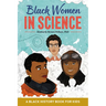 Black Women in Science: A Black History Book for Kids