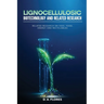 Lignocellulosic Biotechnology and Related Research