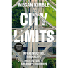 City Limits: Infrastructure, Inequality, and the Future of America's Highways