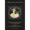 These Are My Mountains: From the Chaplin Studios to the High Sierra The Life of Nellie Bly Baker O'Bryan
