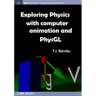Exploring physics with computer animation and PhysGL