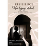 Resilience: Her legacy, etched She Forgot herself. Before by choice, later by destiny.