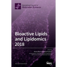 Bioactive Lipids and Lipidomics 2018
