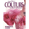 Couture: The Art of Fine Sewing