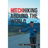 Hitchhiking Around the World