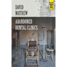 Abandoned Dental Clinics